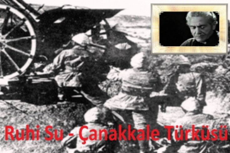 Ruhi Su - Çanakkale Türküsü