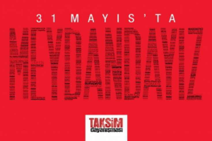 Taksim Dayanışması 31 Mayıs'ta Meydandayız!