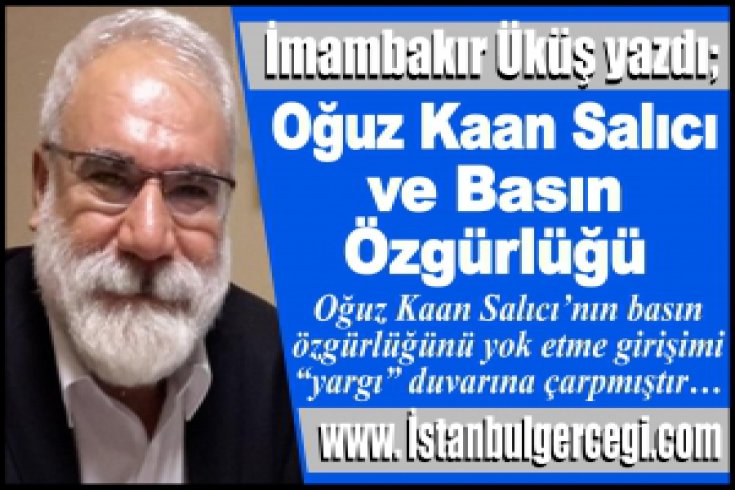 Oğuz Kaan Salıcı ve Basın Özgürlüğü