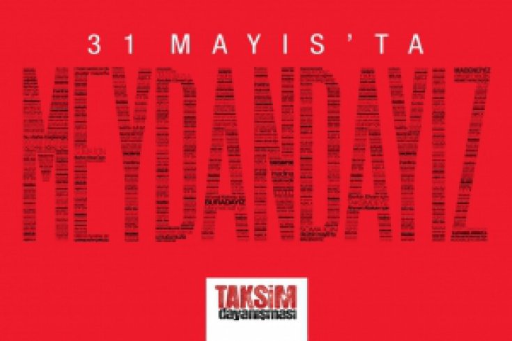 Taksim Dayanışması 31 Mayıs'ta Taksim'de