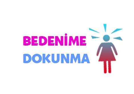 Bedenime dokunma...