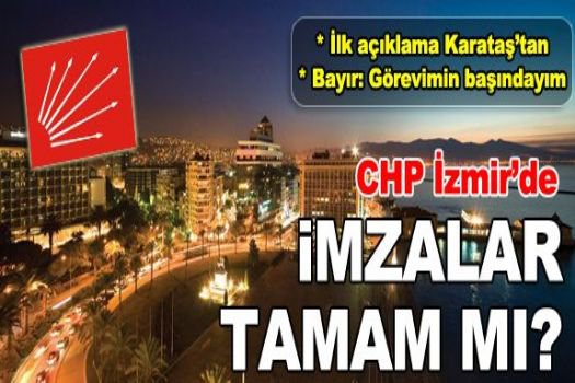 CHP'de ilk açıklama Karataş’tan: 311 sayısını aştık