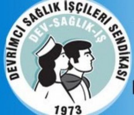 Dev Sağlık-İş'ten açıklama