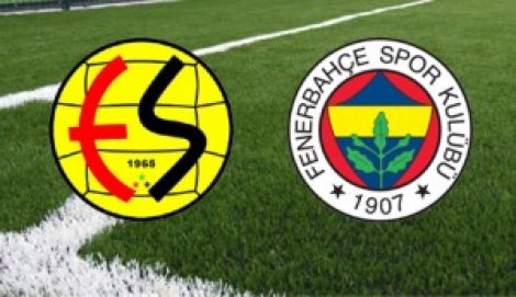 Fenerbahçe Eskişehir Deplasmanında