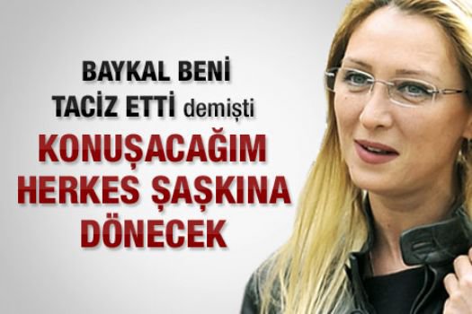 İklim Bayraktar: Konuşacağım herkes şaşıracak