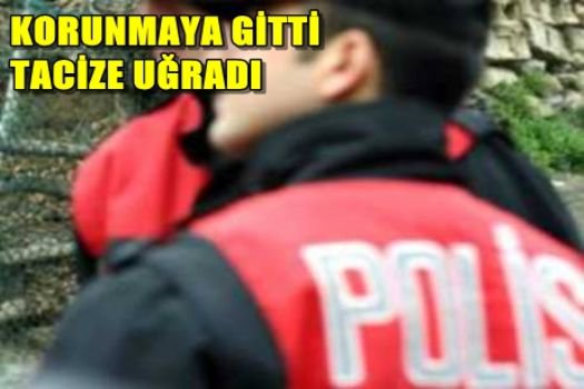 Polis memuru: Eşinden ayrıl, bende kal.