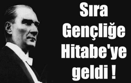 Sıra Gençliğe Hitabe’de