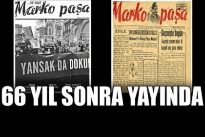66 yıl sonra, Marko Paşa!