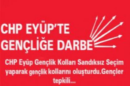 CHP Eyüp’te Gençliğe Darbe