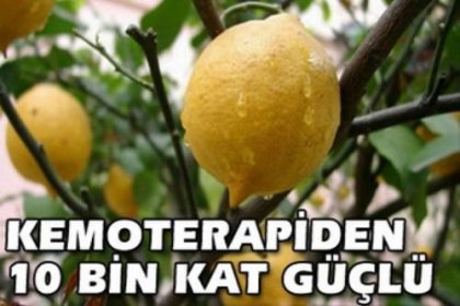 Kemoterapiden 10 bin kat daha güçlü