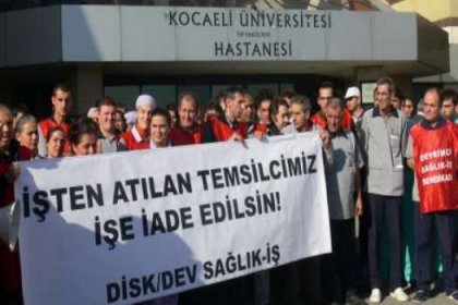 KOÜ Hastanesi’nde işten atmaya karşı tepki