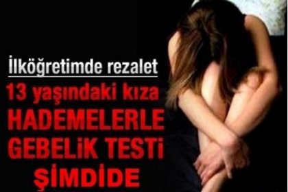 Okulda gebelik testi pahalıya patladı