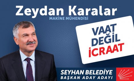 CHP, Seyhan'da Zeydan Karalar