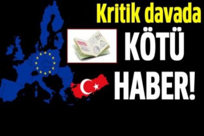 AB vizesi için kötü haber