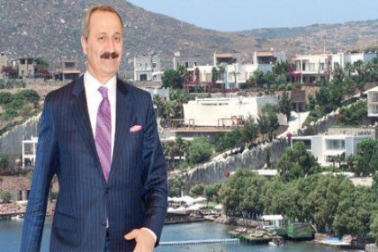 AKP’li Bakan Bodrum’da villa aldı