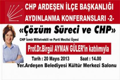 CHP Ardeşen'den ''Çözüm süreci ve CHP'' konferansı