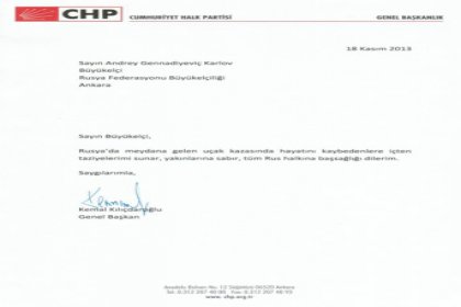 CHP Genel Başkanı Kılıçdaroğlu’ndan Rusya’ya taziye