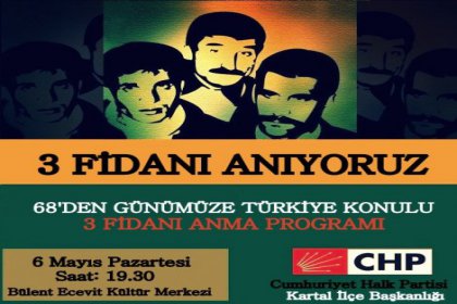 CHP Kartal ''3 Fidanı'' anacak