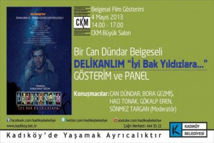 Delikanlım iyi bak yıldızlara belgeseli bugün