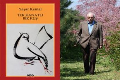 Yaşar Kemal korkunun romanını yazdı