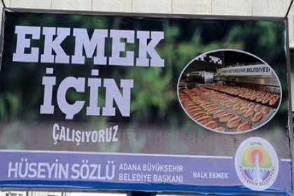 Adana Büyükşehir'den 'subliminal' mesaj: Ekmek için çalışıyoruz!