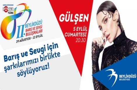 Gülşen, Beylikdüzü'nü coşturmaya geliyor