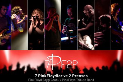 7 PinkFloydlar ve 2 Prenses sahnede