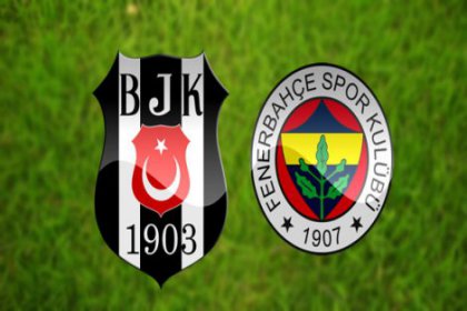 Beşiktaş - Fenerbahçe derbisinin 11'leri