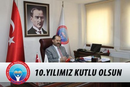 Eğitim-İş Başkanı Demir; Kuruluşumuzun 10. yılında Güçlüyüz, Gururluyuz