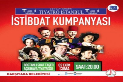 ‘İstibdat Kumpanyası’ Karşıyaka’da
