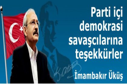 Parti içi demokrasi savaşçılarına teşekkürler