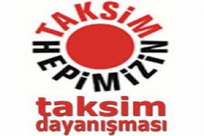 Taksim Dayanışması' ndan Taksim Meydanı açıklaması
