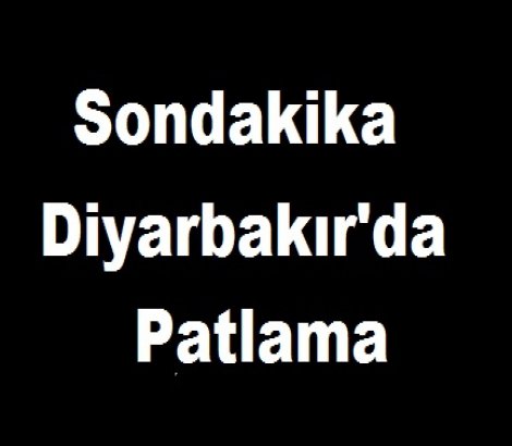 Dicle’de Jandarma Komando Taburu önünde patlama