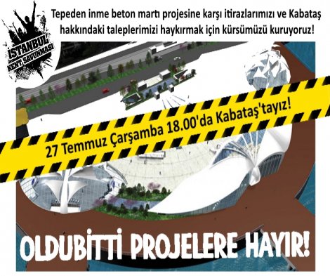 İKS 27 Temmuz Çarşamba 18.00’da Kabataş’a çağırıyor!