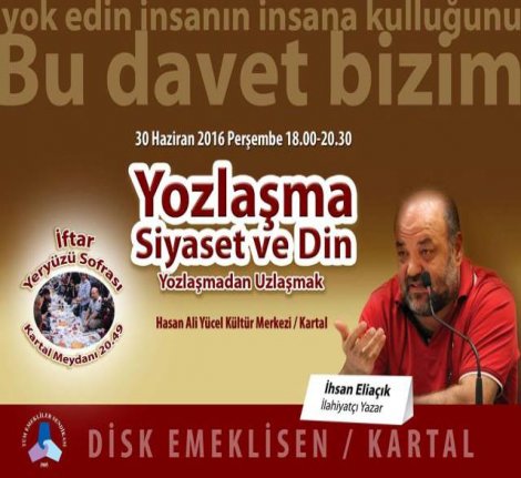 Kartal'da Emekli Sen İhsan Eliaçık ile 'Yeryüzü Sofrası'nı kuruyor