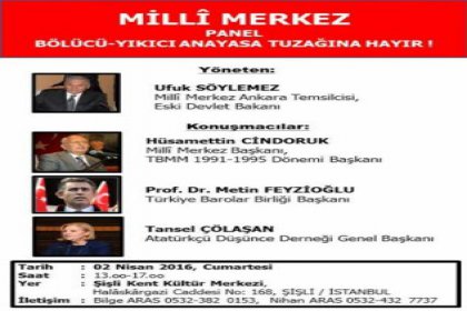 'Bölücü-Yıkıcı Anayasa Tuzağına Hayır!' Paneli