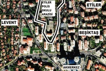 Etiler Polis okulu arazisinin kaderi belli oldu