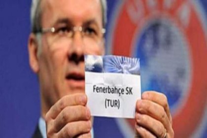 Fenerbahçe'nin rakibi belli oldu