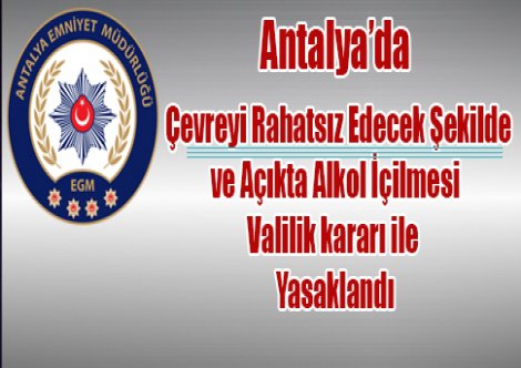 Antalya'da 'açık alanda alkol içmek' valilik tarafından yasaklandı