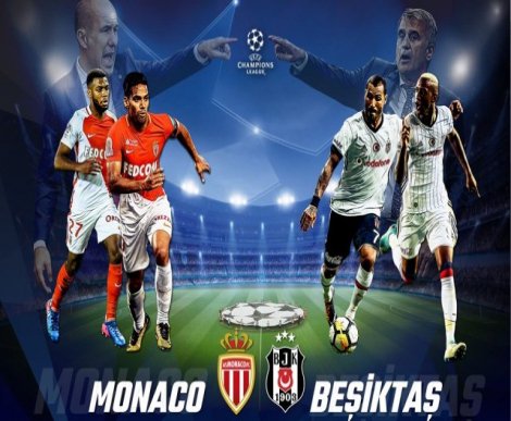 Beşiktaş, Monaco deplasmanına çıkıyor