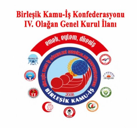 Birleşik Kamu-İş Konfederasyonu 4.Olağan Genel Kurulunu 23-24 Aralık'ta Ankara'da yapacak