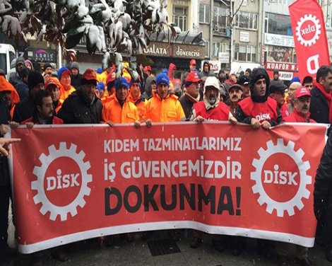 DİSK, İzmir'de kıdem tazminatı için cuma günü iş bırakacak DİSK, İzmir'de kıdem tazminatı için cuma günü iş bırakacak