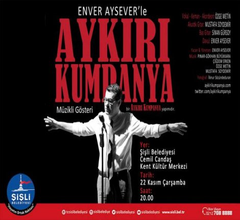 Enver Aysever’le Aykırı Kumpanya