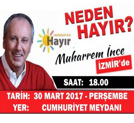 Muharrem İnce İzmir'de '#Hayır'ı anlatacak