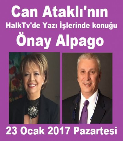 Önay Alpago, Halk Tv'de Can Ataklı'nın konuğu oluyor