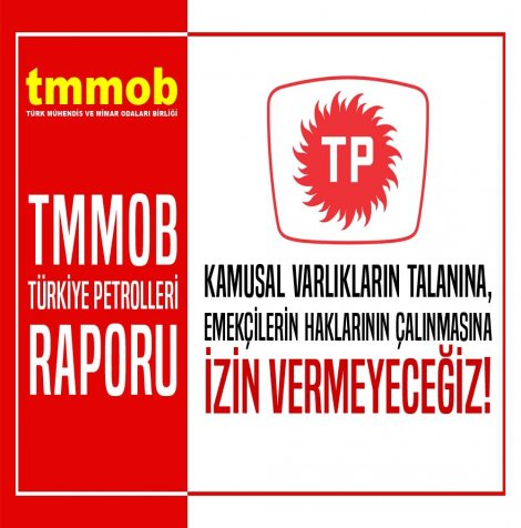 TMMOB, TPAO'nun özelleştirilme sürecine ilişkin rapor yayınladı