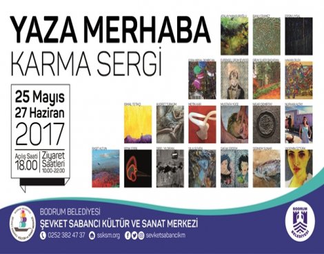 'Yaza Merhaba Karma Sergisi' 25 Mayıs'ta açılıyor