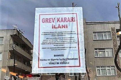 Akbank şubelerinde grev kararı asıldı