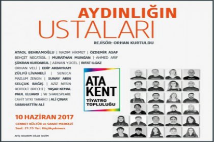 'Aydınlığın Ustaları' oyunu Cennet Kültür ve Sanat Merkezinde 10 Haziran'da sahnede