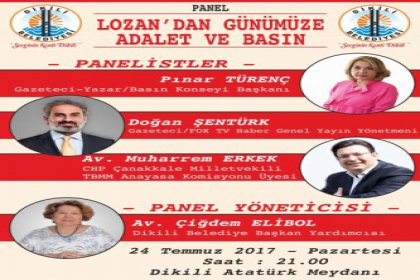 Dikili Belediyesi'nden 'Lozan'dan Günümüze Adalet ve Basın' paneli